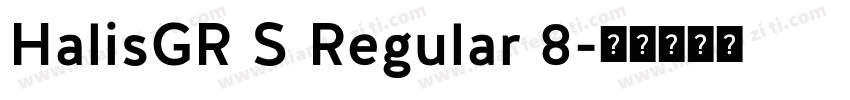 HalisGR S Regular 8字体转换